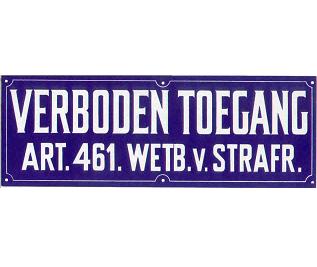 BORD "VERBODEN TOEGANG"